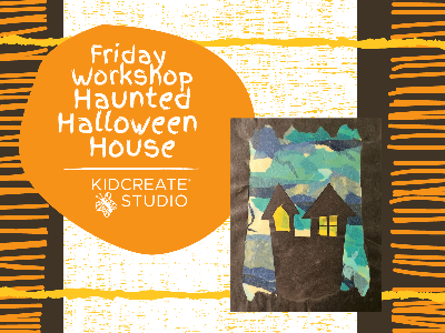 Kidcreate Studio - Dana Point. Friday Workshop - Haunted Halloween House (4-9 Years)